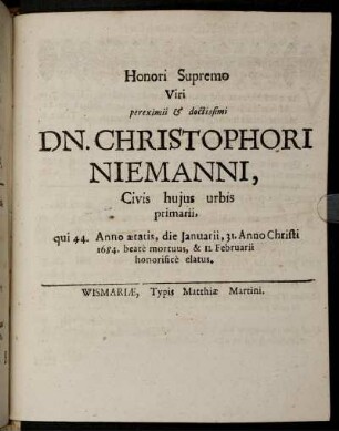 Honori Supremo Viri pereximii & doctissimi Dn. Christophori Niemanni, Civis huius urbis primarii