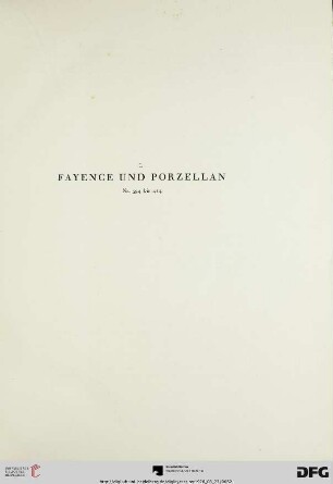 I. Fayence und Porzellan (Nr. 394-414)