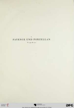 I. Fayence und Porzellan (Nr. 394-414)