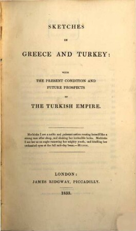 Sketches in Greece and Turkey : with the present condition and future prospects of the Turkish empire
