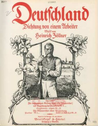 Deutschland : Dichtung von einem Arbeiter ; für einstimmigen Gesang (Solo oder Männerchor) mit Begleitung des Pianoforte ; op. 135