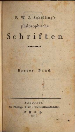 F. W. J. Schelling's philosophische Schriften. 1