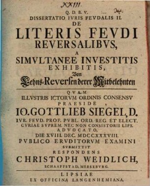 De Literis Fevdi Reversalibvs, A Simvltanee Investitis Exhibitis, Von Lehns-Reversen derer Mitbelehnten, II. Dissertatio Ivris Fevdalis
