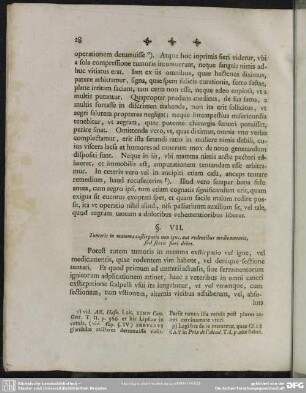 §. VII. Tumoris in mamma exstirpatio non igne, aut rodentibus medicamentis, sed ferro fieri debet