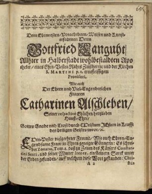 Dem Ehrnvesten/ Vorachtbarn/ Weisen und Kunsterfahrnen Herrn Gottfried Languht [...] Frawen Catharinen Alschleben/ [...]