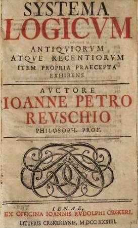 Systema Logicum Antiquiorum Atque Recentiorum Item Propria Praecepta Exhibens