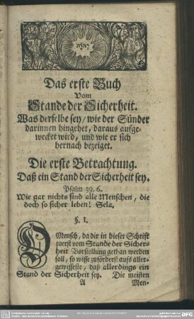 Das erste Buch Vom Stande der Sicherheit. Was derselbe sey, wie der Sünder darinnen hingehet, daraus aufgewecket wird, und wie er sich hernach bezeiget