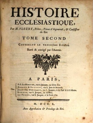 Histoire Ecclésiastique. 2, Contenant Le Troisiéme Siécle