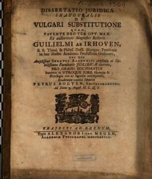 Dissertatio Iuridica Inauguralis De Vulgari Substitutione