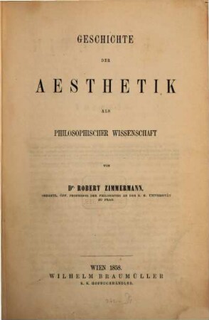 Aesthetik. 1, Geschichte der Aesthetik als philosophischer Wissenschaft