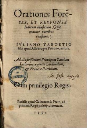 Orationes forenses, et responsa iudicum illustrium : quae quatuor partibus constant