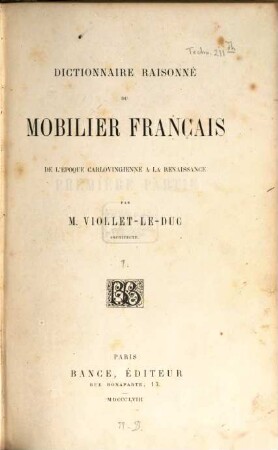 Dictionnaire raisonné du mobilier français de l'époque Carlovingienne à la Renaissance, 1