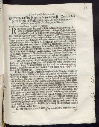 Mecklenburgische Ritter und Landschafft, Contra den Herrn Hertzog zu Mecklenburg, in puncto diversorum gravaminum, nunc novæ Cæsareæ Commissionis : Jovis d. 30. Octobris 1732