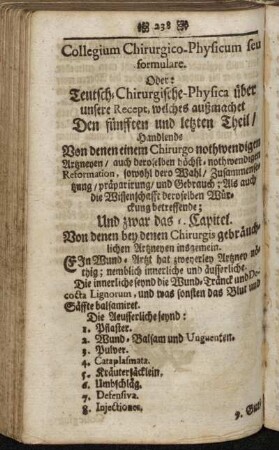 Und zwar das 1. Capitel. Von denen bey denen Chirurgis gebräuchlichen Artzneyen insgemein. - Das 2. Capitel. Von denen Wund- und Holtz-Träncken.