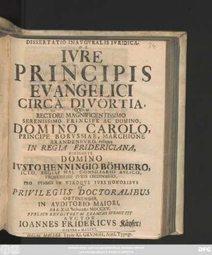 Dissertatio Inavgvralis Ivridica. De Ivre Principis Evangelici Circa Divortia