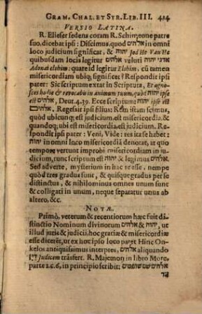 Joh. Buxtorfi[i] Grammaticae Chaldaicae et Syriacae Libri III : Quorum Primus vocum singularum proprietatem declarat: Secundus conjunctarum rationem ostendit. Tertius Praxeos Chaldaicae & Syriacae exempla varia & luculenta continet, Ex Daniele, Onkelo, Jonathane, ex Targum Hierosolymitano, Talmud Babylonico & Hierosol. ex Zohar, & Versione Novi Testam. Syra. ... Inserta quoque paßim est Dialectus Talmudica & Rabbinica