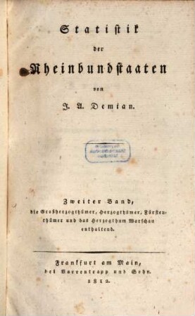 Statistik der Rheinbundstaaten, 2. Die Großherzogthümer, Herzogthümer, Fürstenthümer und das Herzogthum Warschau enthaltend