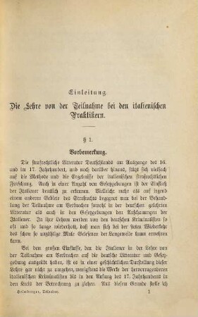 Die Teilnahme am Verbrechen in Gesetzgebung und Litteratur von Schwarzenberg bis Feuerbach : mit einer Einleitung über die Lehre von der Teilnahme bei den italienischen Praktikern