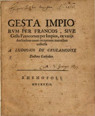 Gesta Impiorvm Per Francos, Sive Gesta Francorum per Impios
