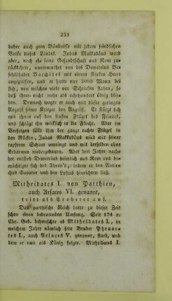 Mithridates I. von Parthien, auch Arsaces VI. genannt, tritt als Eroberer auf