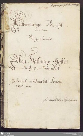 Aufbereitungs-Bericht von dem Berggebäude Neu Hoffnung Gottes Fundgr. zu Bräundorf - 17.6368 4.