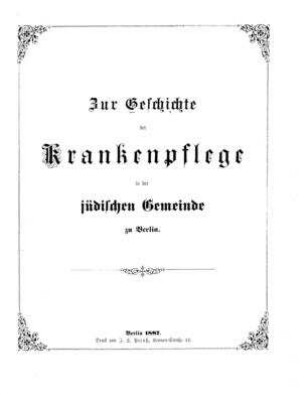 Zur Geschichte der Krankenpflege in der jüdischen Gemeinde zu Berlin