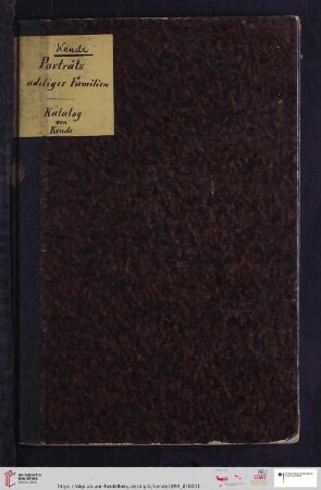 Band 1: Porträts adeliger Familien und historisch berühmter Persönlichkeiten: Porträts adeliger Familien und historisch berühmter Persönlichkeiten, 1 (Katalog-Nr. 8)