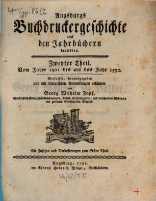 Augsburgs Buchdruckergeschichte : nebst den Jahrbüchern derselben ; mit Kupfern, 2. Vom Jahre 1501 bis auf das Jahr 1530