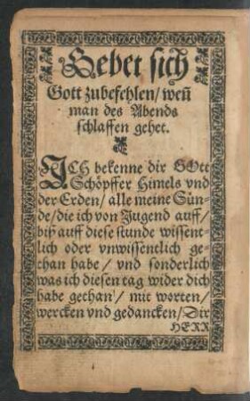 Gebet sich Gott zubefehlen/ wenn man des Abends schlaffen gehet.