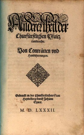 ChurFürstlicher Pfaltz Landt-Recht, 2. Von Conträcten vnd Handthierungen