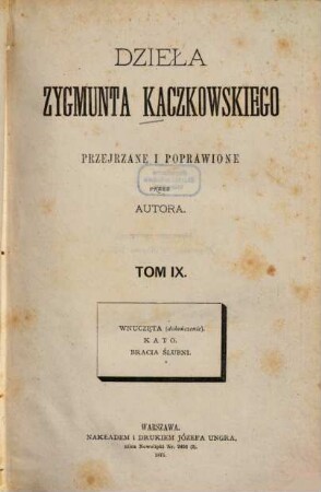 Dzieła Zygmunta Kaczkowskiego : Popr. i przejrz. przez autora, 9