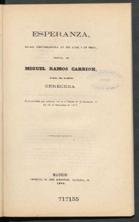 Esperanza : balada lírico-dramática en dos actos y en verso, original de Miguel Ramos Carrión