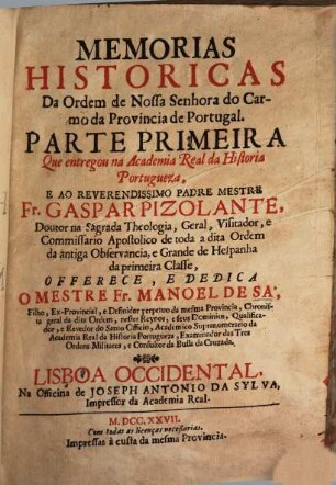 Memorias historicas da ordem de Nossa Senhora de Carmo da Provincia de Portugal, 1. (1727)