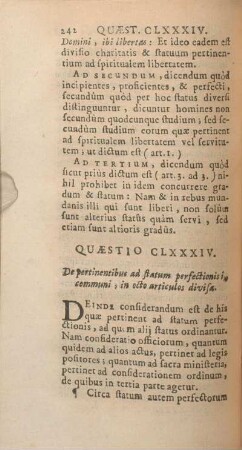 Quaestio CLXXXIV. De pertinentibus ad statum perfectionis in communi, in octo articulos divisa.