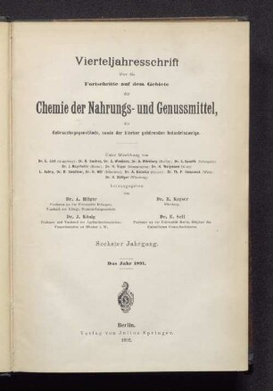6.1891: Vierteljahresschrift über die Fortschritte auf dem Gebiete der Chemie der Nahrungs- und Genußmittel, der Gebrauchsgegenstände sowie der hierher gehörenden Industriezweige