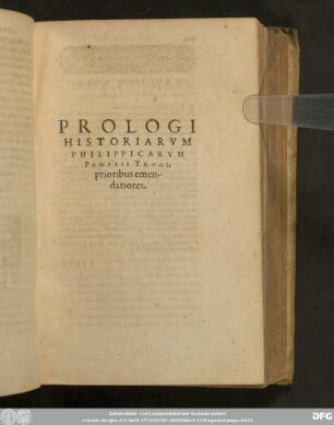 Prologi Historiarum Philippicarum Pompeii Trogi, prioribus emendatiores.