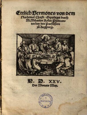 Ettlich Sermones von dem Nachtmal Christi