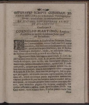 Refutatio Scripti Cujusdam Jo.Annis Mülleri, qui se studiosum Theologiæ ... De Statibus Controversis Primis Et Accessoriis Conscripta à Cornelio Martino, Logices Professore in ...
