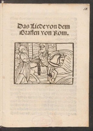 Das Liede von dem || Graffen von Rom.||