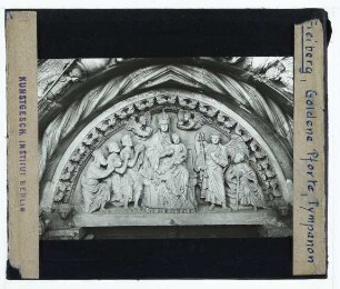 Freiberg, Dom,Freiberg, Dom, Goldene Pforte (Südportal) : Tympanon