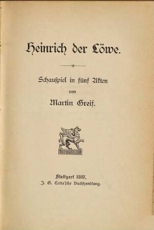 Heinrich der Löwe : Schauspiel in fünf Akten