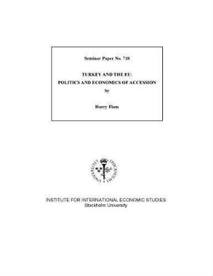 Turkey and the EU: Politics and Economics of Accession