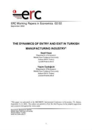 The Dynamics of Entry and Exit in Turkish Manifacturing Industry