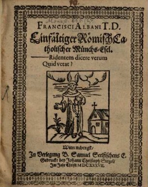Francisci Albani Einfältiger Römisch Catholischer Münchs-Esel