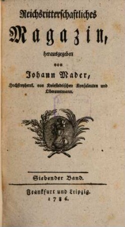 Reichsritterschaftliches Magazin. 7. 1786