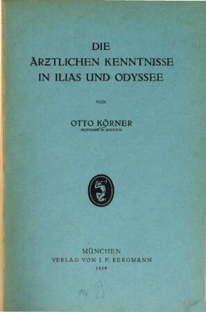 Die ärztlichen Kenntnisse in Ilias und Odyssee