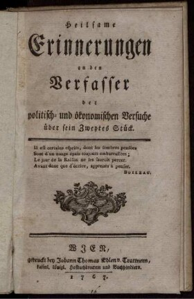 Heilsame Erinnerungen an den Verfasser der politisch- und ökonomischen Versuche über sein Zweytes Stück.