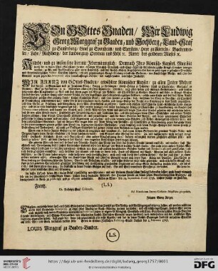Von Gottes Gnaden, Wir Ludwig Georg Marggraf zu Baaden, und Hochberg [...]