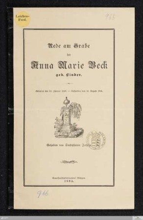 Rede am Grabe der Anna Marie Beck, geb. Binder : geboren den 12. Januar 1820, gestorben den 16. August 1894