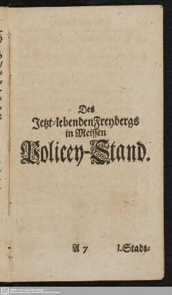 Des Jetzt-lebenden Freybergs in Meissen Policey-Stand